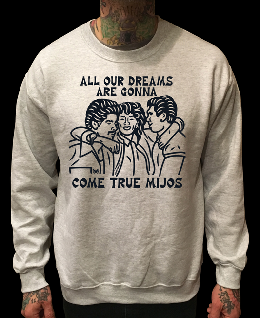 DREAM COME TRUE MIJOS GREY CREWNECK SWEATER