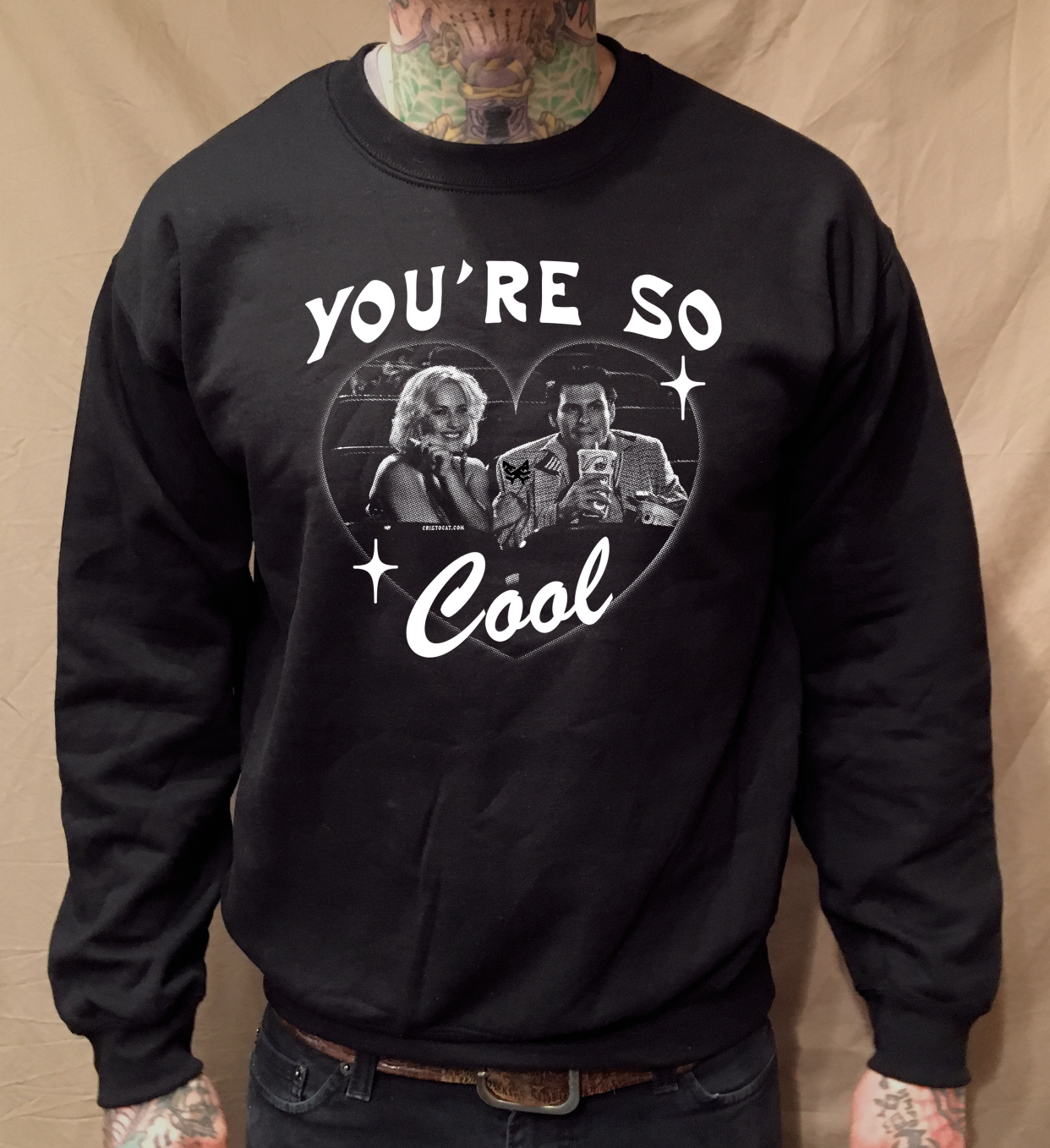 YOU'RE SO COOL BLACK SWEATSHIRT